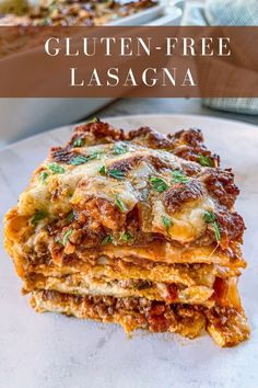 lasagna stacked on top of each other with text overlay that reads gluten - free lasagna