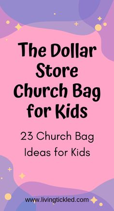 the dollar store church bag for kids