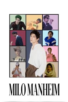 a poster with the words milo manheim on it