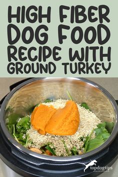 High Fiber Dog Food Recipe with Ground Turkey Fiber Treats For Dogs, Fiber Food For Dogs, Turkey And Pumpkin Dog Food, Dog Food In Crockpot, Instant Pot Dog Food Recipes Turkey, High Fiber Dog Food Recipes, Ground Turkey Dog Food Recipes Crockpot, Crockpot Dog Food Recipes Turkey, Superfoods For Dogs