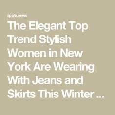 The Elegant Top Trend Stylish Women in New York Are Wearing With Jeans and Skirts This Winter — Who What Wear UK Women In New York, Runway Outfits, Chic Blouses, Style Office, Eyelet Lace, Lace Fashion, Party Shop, High Fashion Street Style, Airport Style