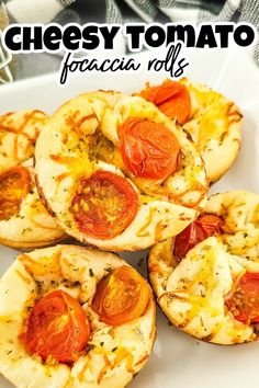 mini cheese tomato pizzas on a white plate with text overlay that reads cheesy tomato fraccia rolls