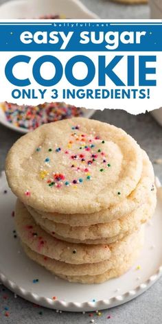 easy sugar cookie on a white plate with sprinkles and the title overlay reads, easy sugar cookie only 3 ingredients