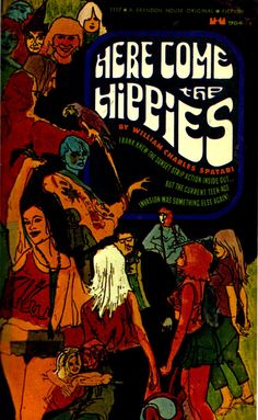 there are hippies poster on the back of a book cover that says, here come the hippies