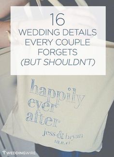 a person holding a tote bag with the text 16 wedding details every couple forgets but shouldn't