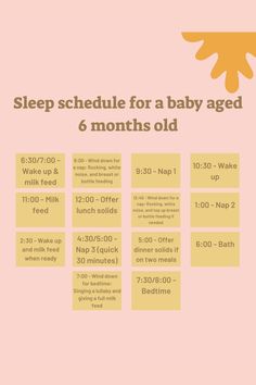 a poster with instructions to sleep schedule for a baby aged 6 months old on pink background