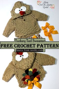 two crocheted turkey sweaters are shown with the text turkey tail sweater free crochet pattern