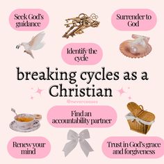 a pink poster with the words breaking cycles as a christian and other things in it