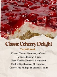 For the Crust:\n\nIngredients:\n\n\nInstructions:\n\n\n\n#GuiltyPleasure #HolidayParties #FamilyRecipe Classic Cherry Delight, Cherry Delight Dessert, No Bake Cherry Cheesecake, Cherry Topping, Cherry Delight, Cream Cheese Desserts, Cherry Cheesecake, Cheese Dessert