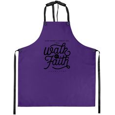 a purple apron with the words walk and faith printed on it, in black ink