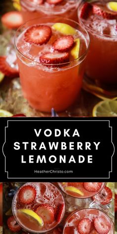 vodka strawberry lemonade is the perfect drink for summer