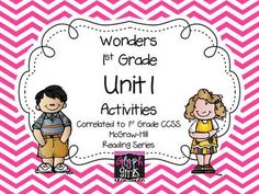 wonders 1st grade unit 1 activities for the common core ccss, including reading skills