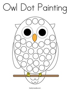 an owl sitting on a branch with the words owl dot painting