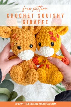 two crocheted stuffed animals are shown with text overlay reading free pattern crochet squishy giraffe