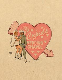 a drawing of a man and woman kissing in front of a heart shaped sign that says cupid's wedding chapel