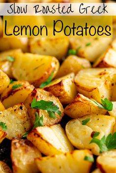 a plate full of cooked potatoes with parsley on top and the words greek potatoes slow roasted with lemons