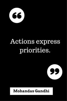 an image with the words actions express priorities in white on a black background