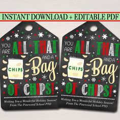 two christmas gift tags with the words, you're all that and bag of chips