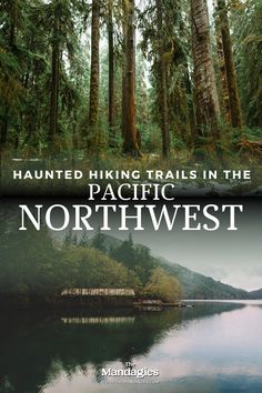 a book cover with the words, haunted hiking trails in the pacific northwest