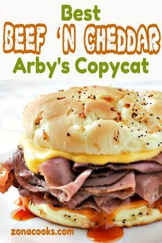 the best beef n'cheddar arby's copycat sandwich recipe