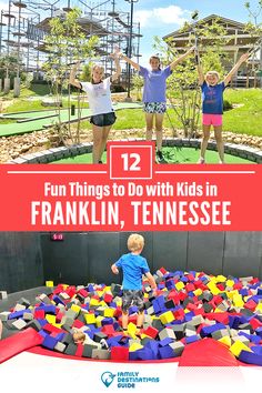 kids playing in a trampoline with text overlay that reads 12 fun things to do with kids in franklin, tennessee