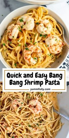 two bowls filled with shrimp and pasta next to the words quick and easy bang shrimp pasta