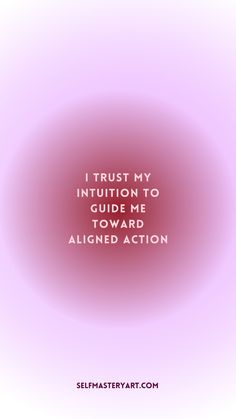 the words trust my institution to guide me toward aligned action on a pink circular background