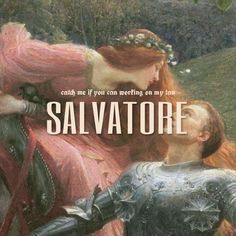 a man and woman in armor kissing each other with the words salvatore above them