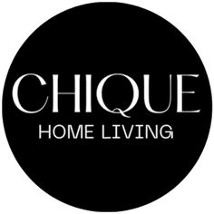 a black circle with the words chique home living in white letters on it's side