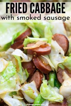 a salad with sausage and lettuce is shown in the foreground text reads fried cabbage with smoked sausage