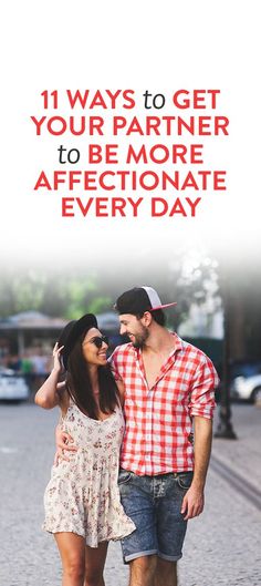 11 Ways To Get Your Partner To Be More Affectionate Every Day Fixing Relationships, General Conference Quotes, Healthy Relationship Tips, Character Quotes, Marriage Counseling, Love Advice, Real Life Quotes