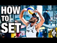 a man with a beard is holding a volleyball in his hands and the words how to set up