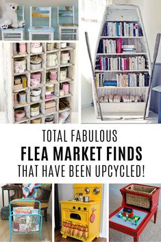 several different pictures with the words total fabulous flea market finds that have been upcycled