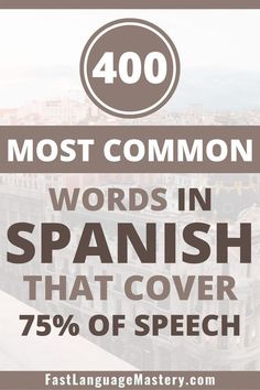 the words in spanish that cover 75 % of speech are on top of a building