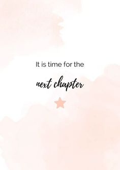 it is time for the next charter quote on pink watercolor background with gold stars