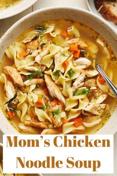 mom's chicken noodle soup in a white bowl with the title overlay