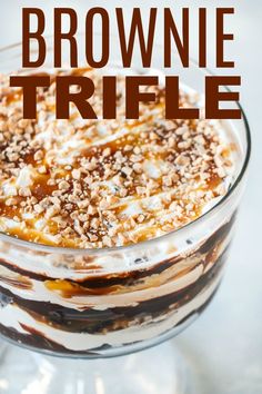 brownie trifle in a glass dish with text overlay that reads, brownie trifle