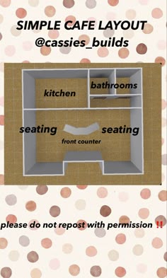 the floor plan for a small cafe with lots of seating options and instructions to make it easy