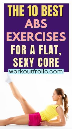 Forget sit-ups! Strengthen your core and tighten your belly with these 10 abs exercises - suitable for people with lower back pain as well. No better way to get your six-pack - just stay consistent and incorporate these abs exercises into your ab workouts. #absworkout #abs #sixpack Abs Exercise, Abs Exercises, Belly Fat Diet, Sit Ups, Lower Belly Fat, Best Abs, Lower Back Pain, Six Pack