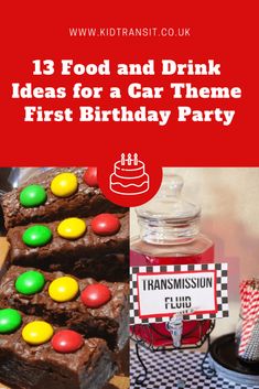 birthday party food and drink ideas for a car theme first birthday party