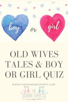 two hearts with the words old wivess, tales and boy or girl quiz