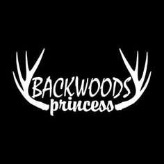 the back woods princess logo is shown on a black background with white letters and antlers