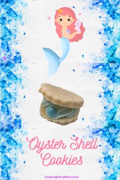 an advertisement for oyster shell cookies with a little mermaid on the front and bottom half