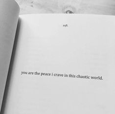 an open book with the words you are there peace crave in this chaotic world