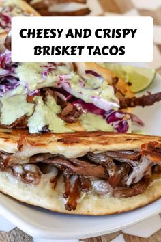 Cheesy and Crispy Brisket Tacos Brisket Tacos Recipe, Beef Brisket Tacos, Brisket Oven, Brisket Tacos, Crispy Tacos, Leftover Beef, Homemade Ranch Dressing, Gooey Cheese, Monterey Jack Cheese