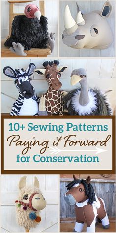 several stuffed animals are shown with the words sewing patterns paying if forward for conservation on them