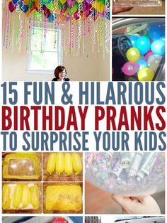 birthday pranks to surprise your kids with fun and unique ideas for party favors, games, and more