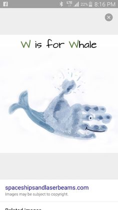 an image of a whale with the words w is for whale