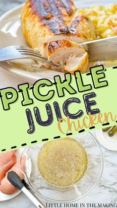 the words pickles juice chicken on a plate