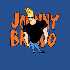 a cartoon character with sunglasses on his head and the words johnny bravo in front of him